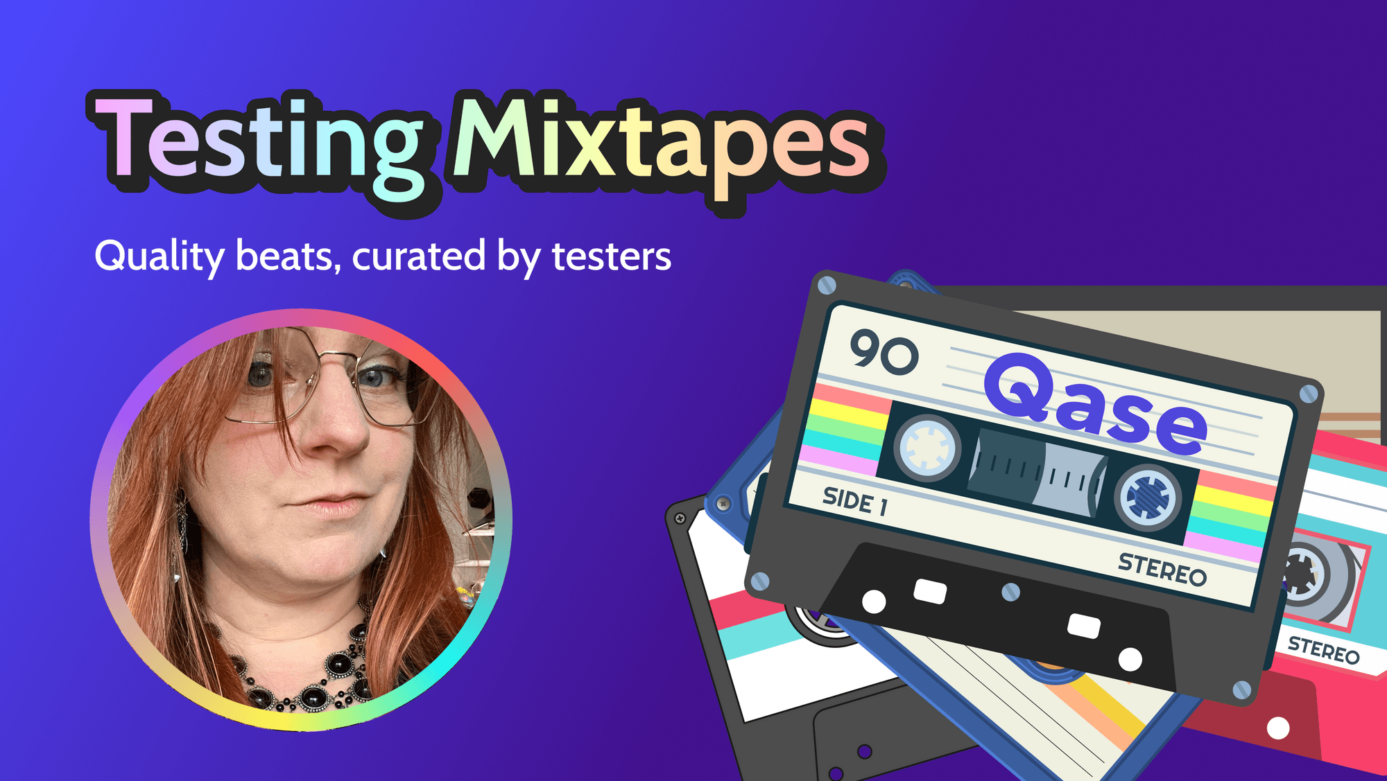 Text "Testing Mixtapes: Quality beats, curated by testers" above photo of woman and illustration of cassette tapes